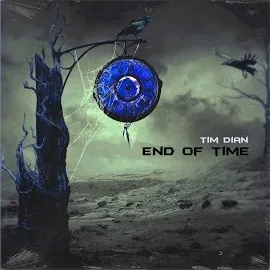 Tim Dian — End Of Time — обложка